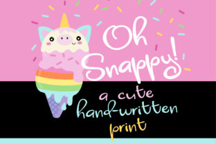 Oh Snappy: The Hand-Crafted Font for Clear Campaigns