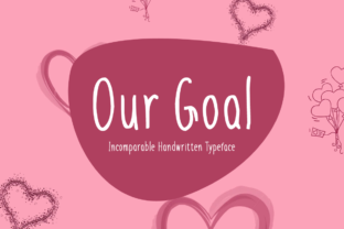 Our Goal Font: The Handwritten Typeface That Elevates Campaigns