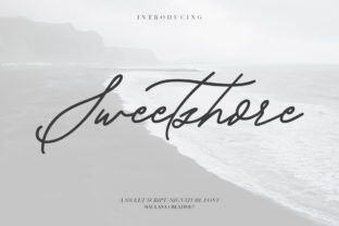Sweetshore Font: The Handcrafted Typeface for Clear Campaigns